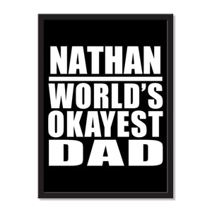 Nathan World's Okayest Dad - Portrait Frame Photo Tile