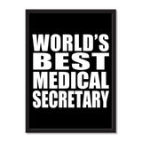 World's Best Medical Secretary - Portrait Frame Photo Tile