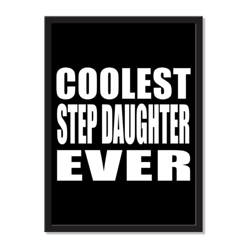 Coolest Step Daughter Ever - Portrait Frame Photo Tile