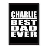 Charlie Best Dad Ever - Portrait Frame Photo Tile