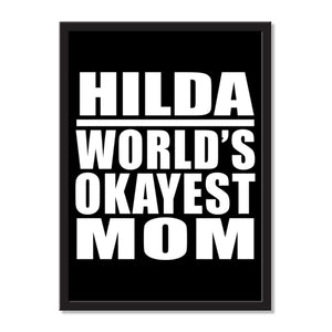 Hilda World's Okayest Mom - Portrait Frame Photo Tile