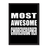 Most Awesome Choreographer - Portrait Frame Photo Tile