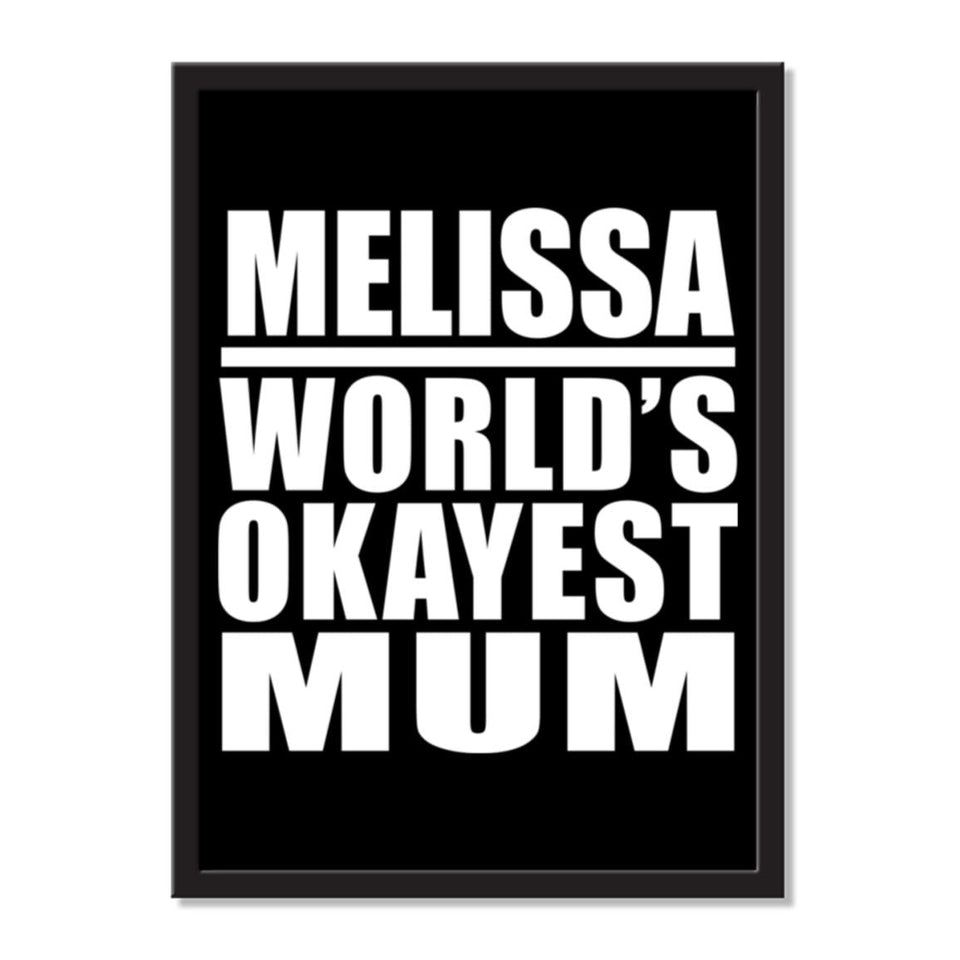 Melissa World's Okayest Mum - Portrait Frame Photo Tile
