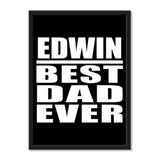 Edwin Best Dad Ever - Portrait Frame Photo Tile