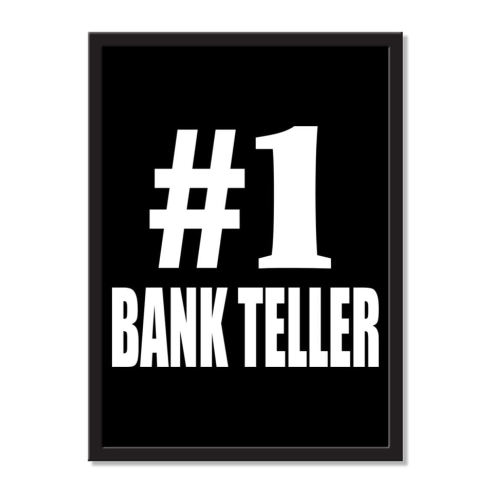 Number One #1 Bank Teller - Portrait Frame Photo Tile