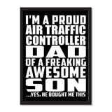 I'm A Proud Air Traffic Controller Dad Of A Freaking Awesome Son, He Bought Me This - Portrait Frame Photo Tile