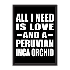All I Need Is Love And A Peruvian Inca Orchid - Portrait Frame Photo Tile