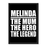 Melinda The Mum The Hero The Legend - Portrait Frame Photo Tile