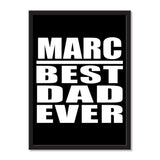 Marc Best Dad Ever - Portrait Frame Photo Tile