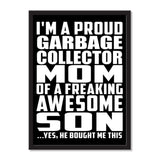 I'm A Proud Garbage Collector Mom Of A Freaking Awesome Son, He Bought Me This - Portrait Frame Photo Tile