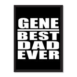Gene Best Dad Ever - Portrait Frame Photo Tile