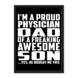 I'm A Proud Physician Dad Of A Freaking Awesome Son, He Bought Me This - Portrait Frame Photo Tile