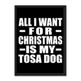 All I Want For Christmas Is My Tosa Dog - Portrait Frame Photo Tile