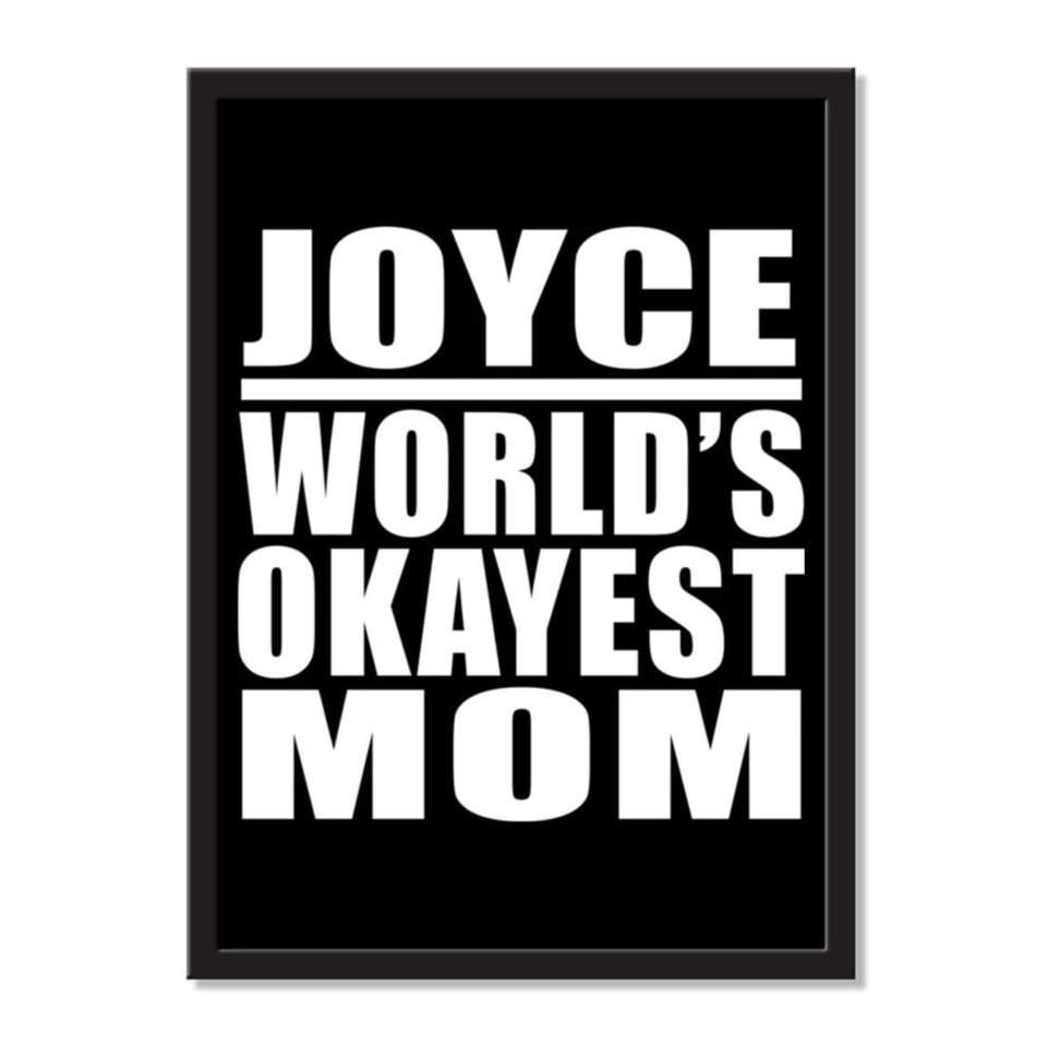Joyce World's Okayest Mom - Portrait Frame Photo Tile