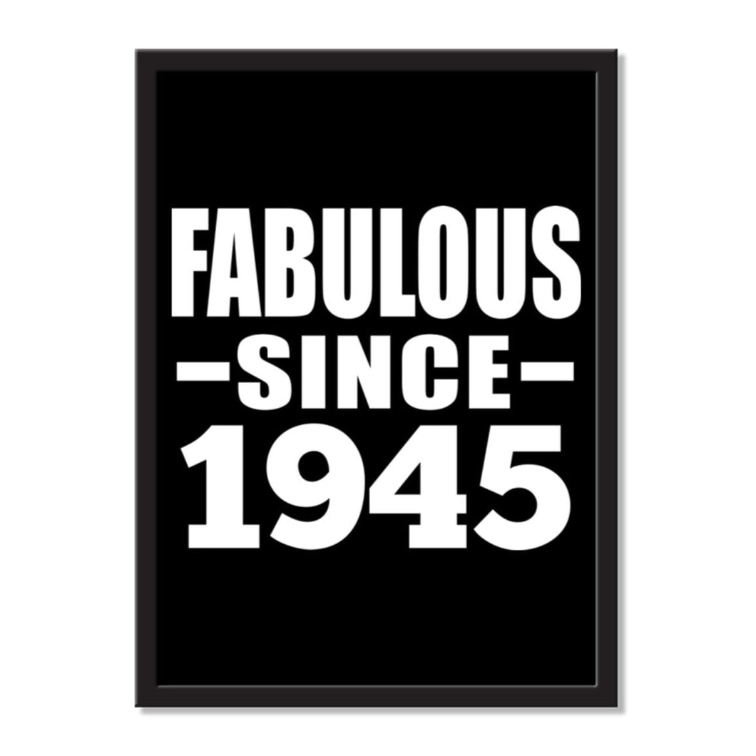 Fabulous Since 1945 - Portrait Frame Photo Tile