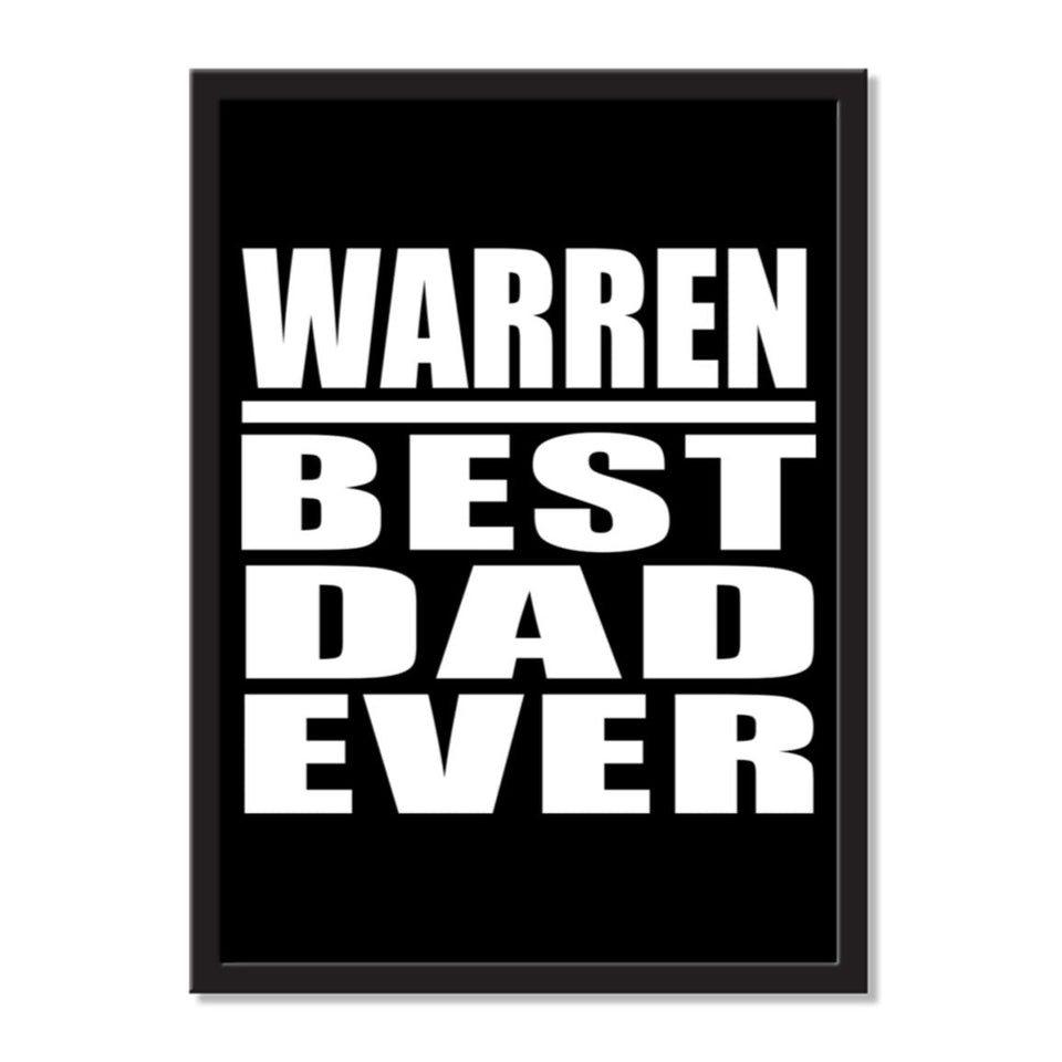 Warren Best Dad Ever - Portrait Frame Photo Tile