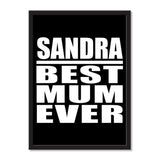 Sandra Best Mum Ever - Portrait Frame Photo Tile