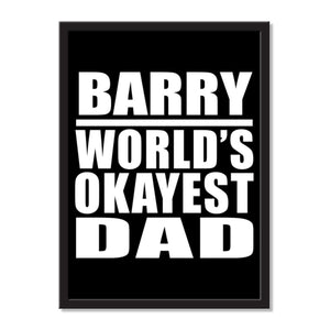 Barry World's Okayest Dad - Portrait Frame Photo Tile