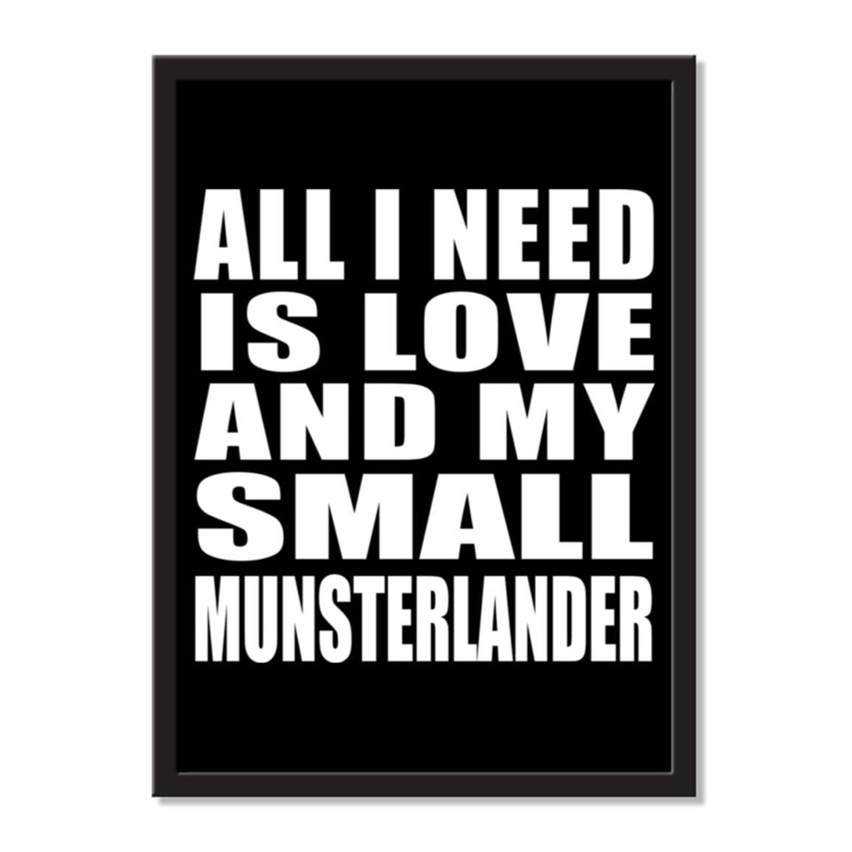 All I Need Is Love And My Small Munsterlander - Portrait Frame Photo Tile