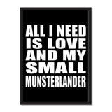 All I Need Is Love And My Small Munsterlander - Portrait Frame Photo Tile