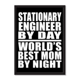 Stationary Engineer By Day World's Best Mom By Night - Portrait Frame Photo Tile