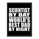 Scientist By Day World's Best Dad By Night - Portrait Frame Photo Tile