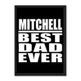 Mitchell Best Dad Ever - Portrait Frame Photo Tile