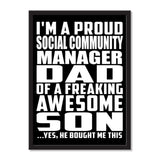 I'm A Proud Social Community Manager Dad Of A Freaking Awesome Son, He Bought Me This - Portrait Frame Photo Tile