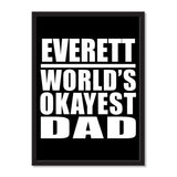 Everett World's Okayest Dad - Portrait Frame Photo Tile