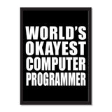 World's Okayest Computer Programmer - Portrait Frame Photo Tile