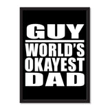 Guy World's Okayest Dad - Portrait Frame Photo Tile