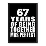 67 Years Of Being Together Mrs Perfect - Portrait Frame Photo Tile