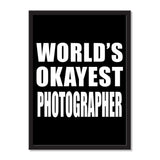 World's Okayest Photographer - Portrait Frame Photo Tile