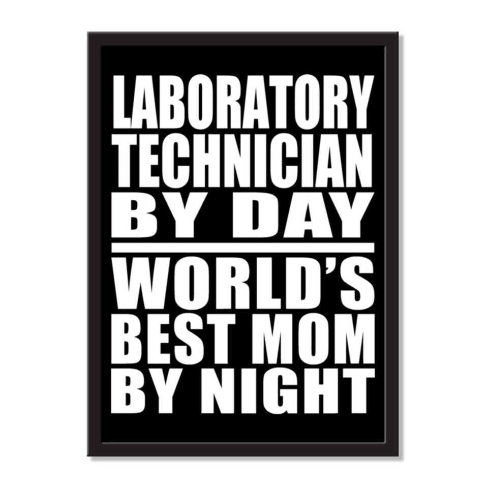Laboratory Technician By Day World's Best Mom By Night - Portrait Frame Photo Tile