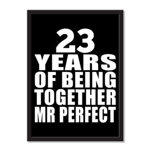 23 Years Of Being Together Mr Perfect - Portrait Frame Photo Tile