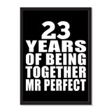23 Years Of Being Together Mr Perfect - Portrait Frame Photo Tile
