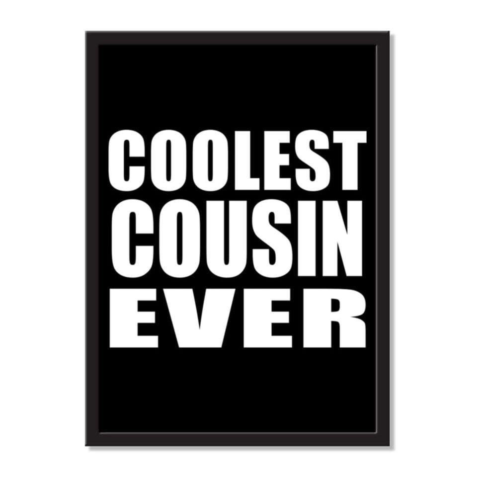 Coolest Cousin Ever - Portrait Frame Photo Tile