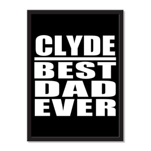 Clyde Best Dad Ever - Portrait Frame Photo Tile