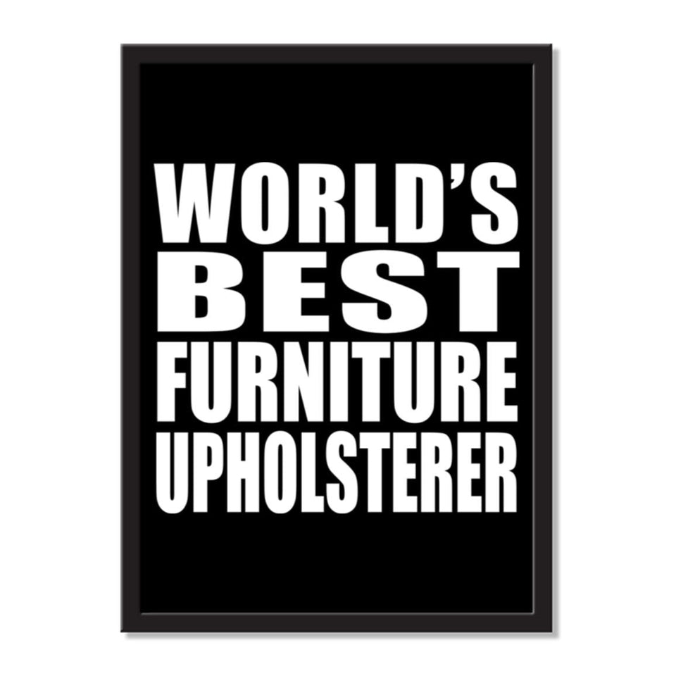 World's Best Furniture Upholsterer - Portrait Frame Photo Tile
