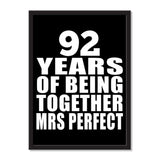 92 Years Of Being Together Mrs Perfect - Portrait Frame Photo Tile