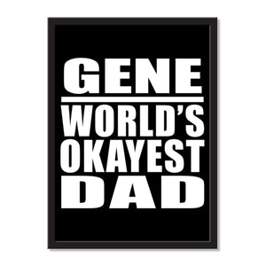 Gene World's Okayest Dad - Portrait Frame Photo Tile