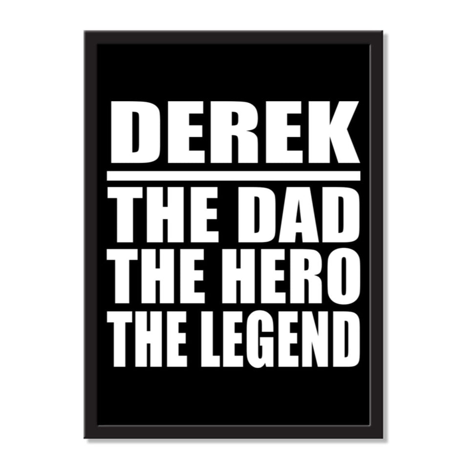Derek The Dad The Hero The Legend - Portrait Frame Photo Tile