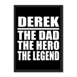 Derek The Dad The Hero The Legend - Portrait Frame Photo Tile
