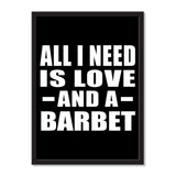 All I Need Is Love And A Barbet - Portrait Frame Photo Tile