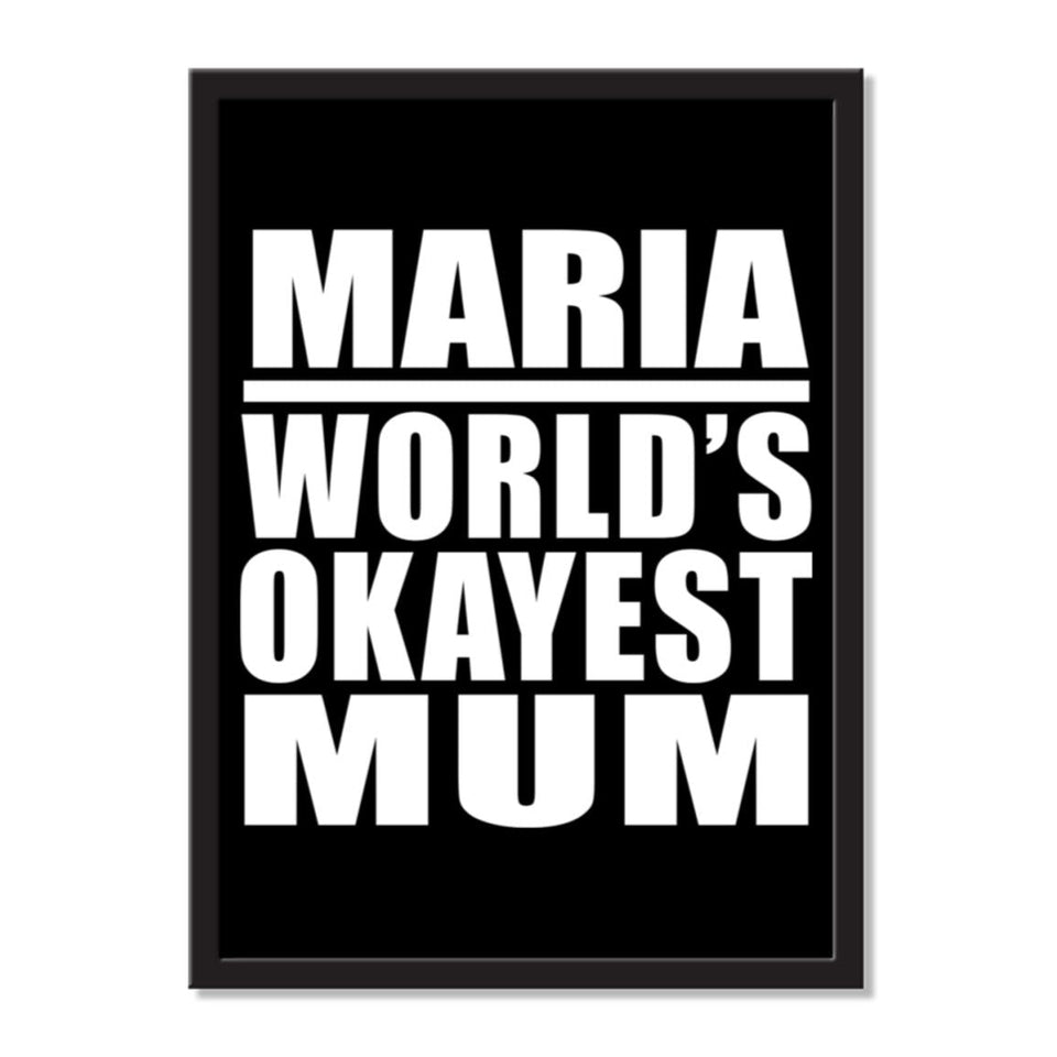 Maria World's Okayest Mum - Portrait Frame Photo Tile