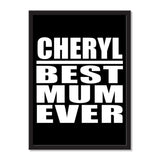 Cheryl Best Mum Ever - Portrait Frame Photo Tile