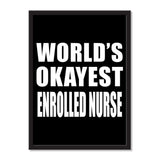 World's Okayest Enrolled Nurse - Portrait Frame Photo Tile