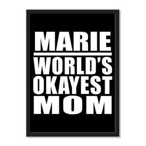 Marie World's Okayest Mom - Portrait Frame Photo Tile