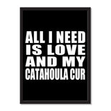 All I Need Is Love And My Catahoula Cur - Portrait Frame Photo Tile