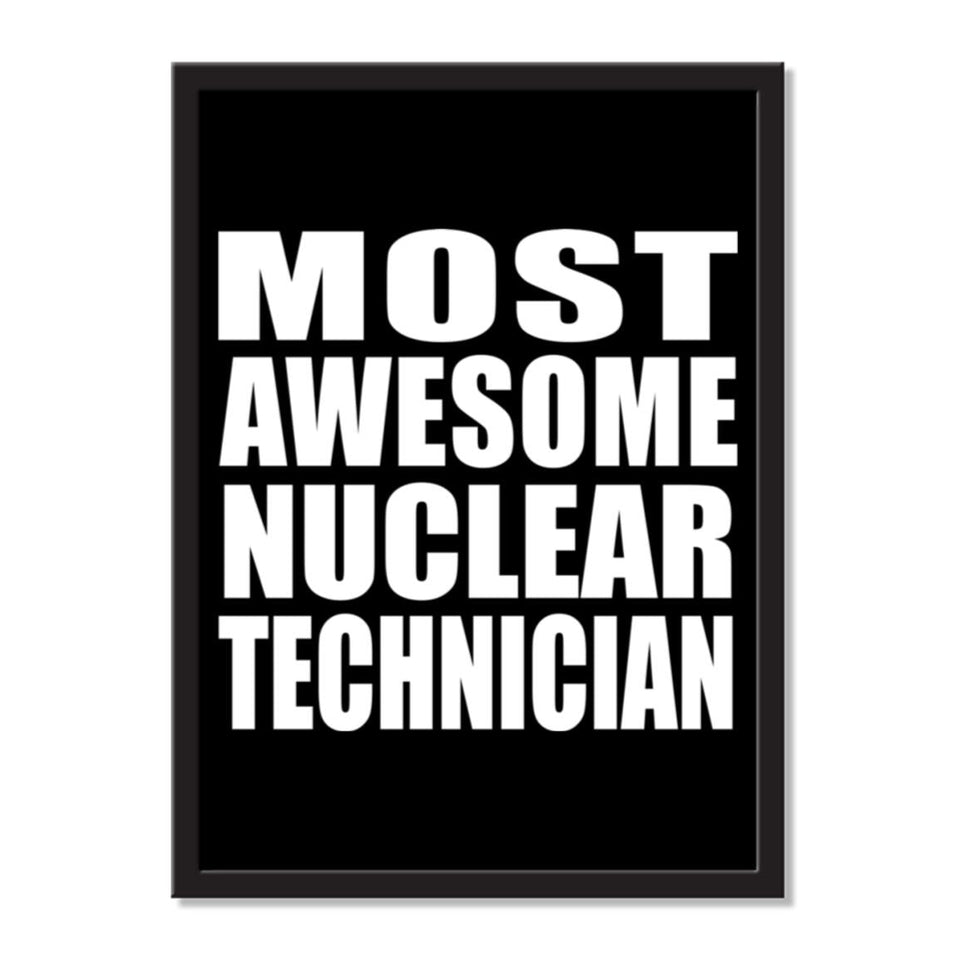 Most Awesome Nuclear Technician - Portrait Frame Photo Tile